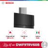 Máy hút mùi gắn tường Bosch DWF97RV60B 2 DWF97RV60B